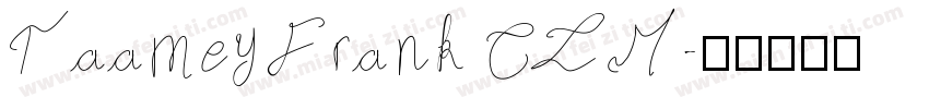 Taamey Frank CLM字体转换
